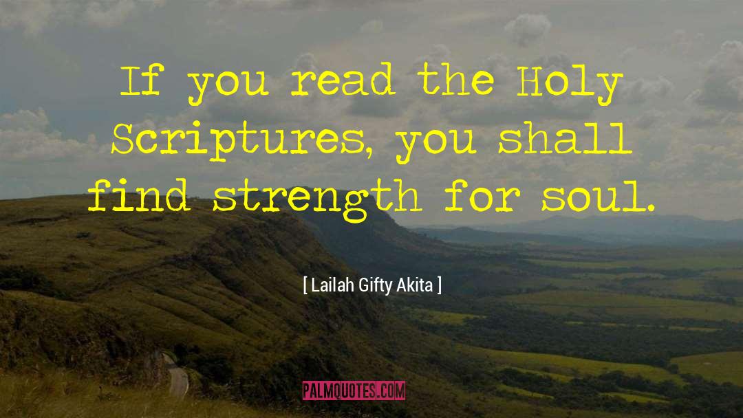 Holy Writings quotes by Lailah Gifty Akita