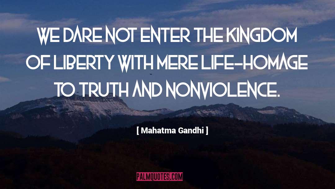 Homage quotes by Mahatma Gandhi