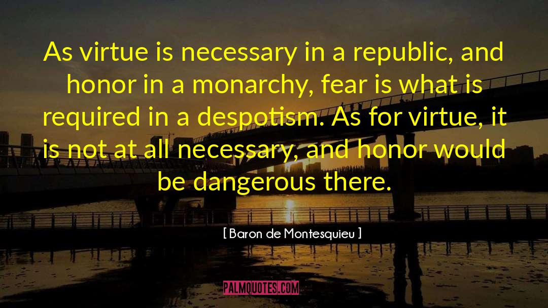 Hombres De Honor quotes by Baron De Montesquieu