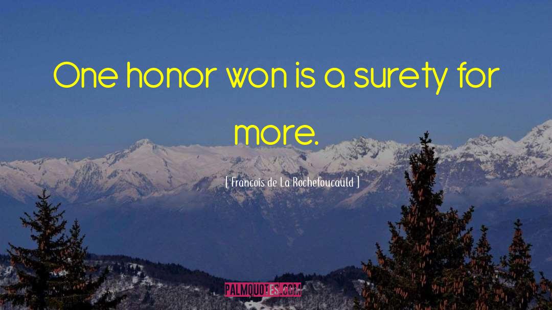 Hombres De Honor quotes by Francois De La Rochefoucauld