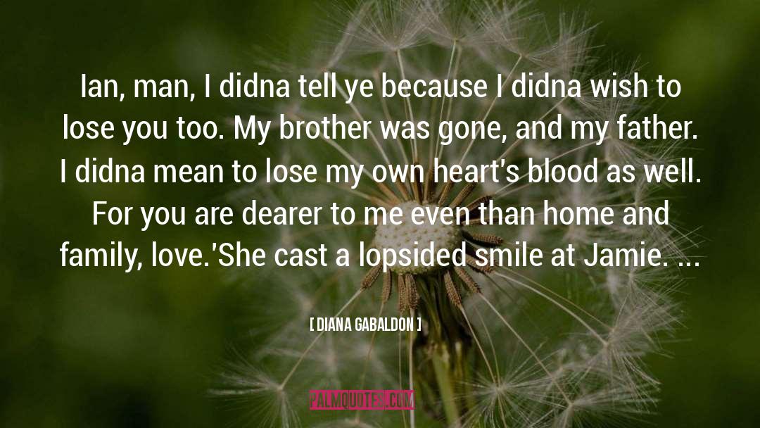Home And Family quotes by Diana Gabaldon