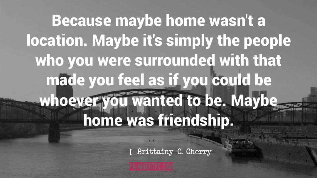 Home As Sanctuary quotes by Brittainy C. Cherry