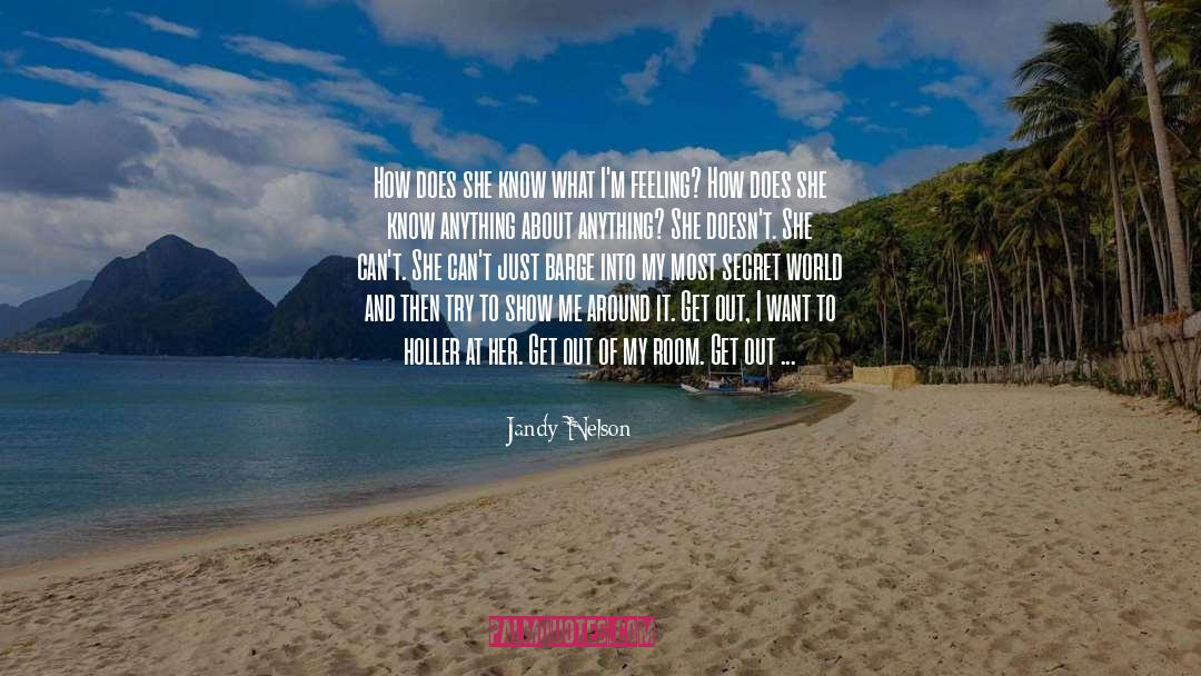 Home Away From Home quotes by Jandy Nelson