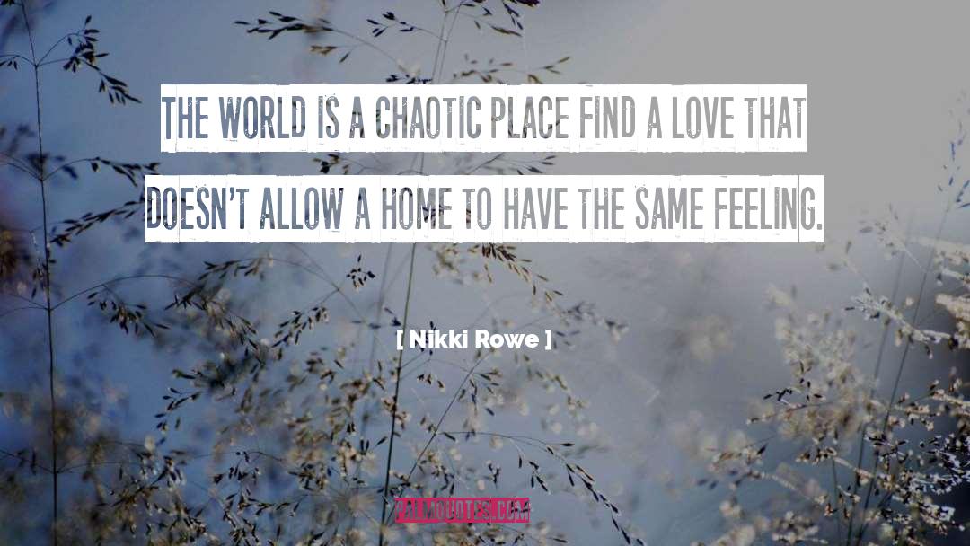 Home Blessing quotes by Nikki Rowe