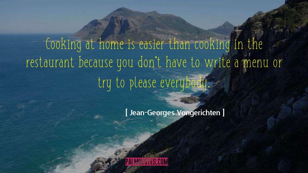 Home Cooking quotes by Jean-Georges Vongerichten