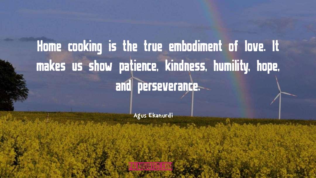 Home Cooking quotes by Agus Ekanurdi