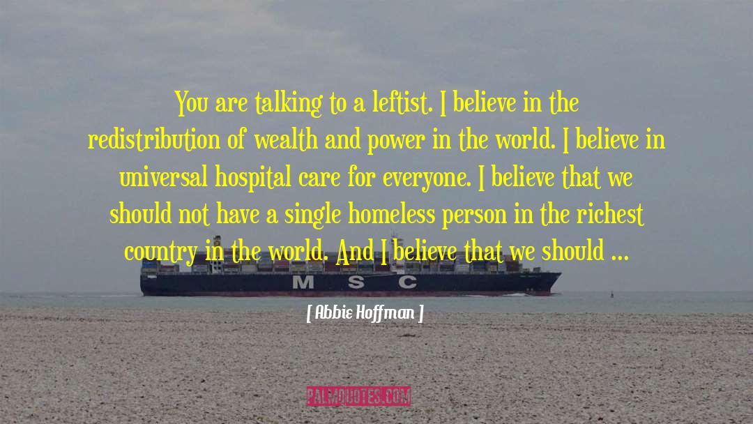 Home Country quotes by Abbie Hoffman