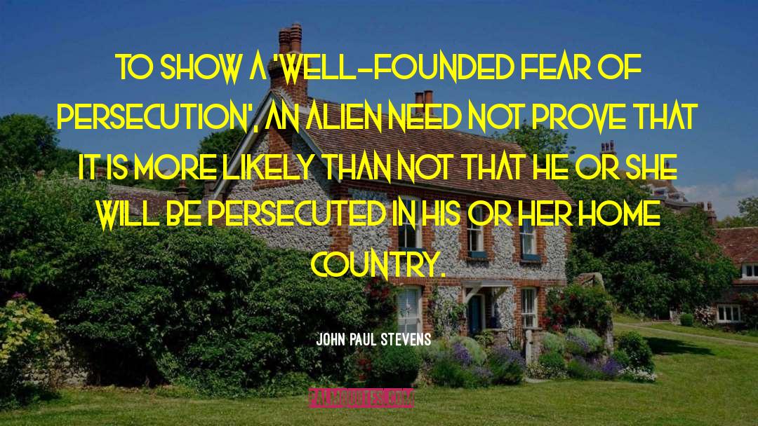 Home Country quotes by John Paul Stevens