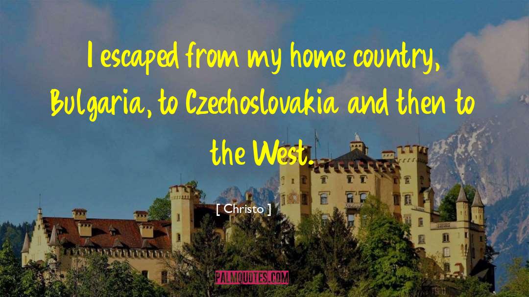 Home Country quotes by Christo