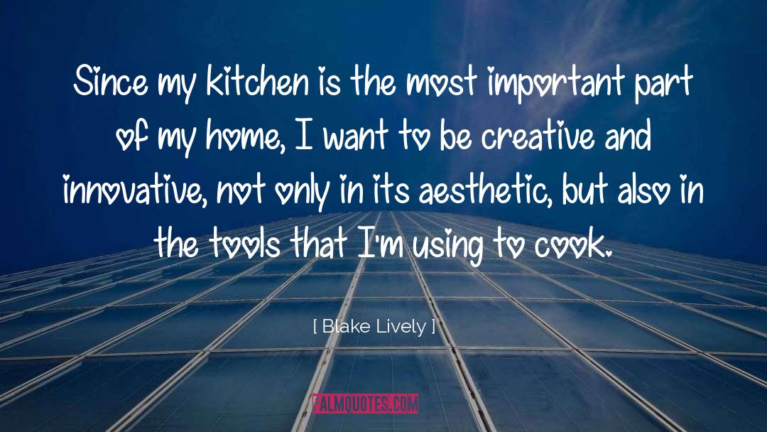 Home Decorating Blog quotes by Blake Lively