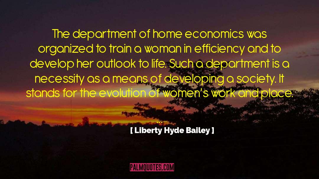 Home Economics quotes by Liberty Hyde Bailey