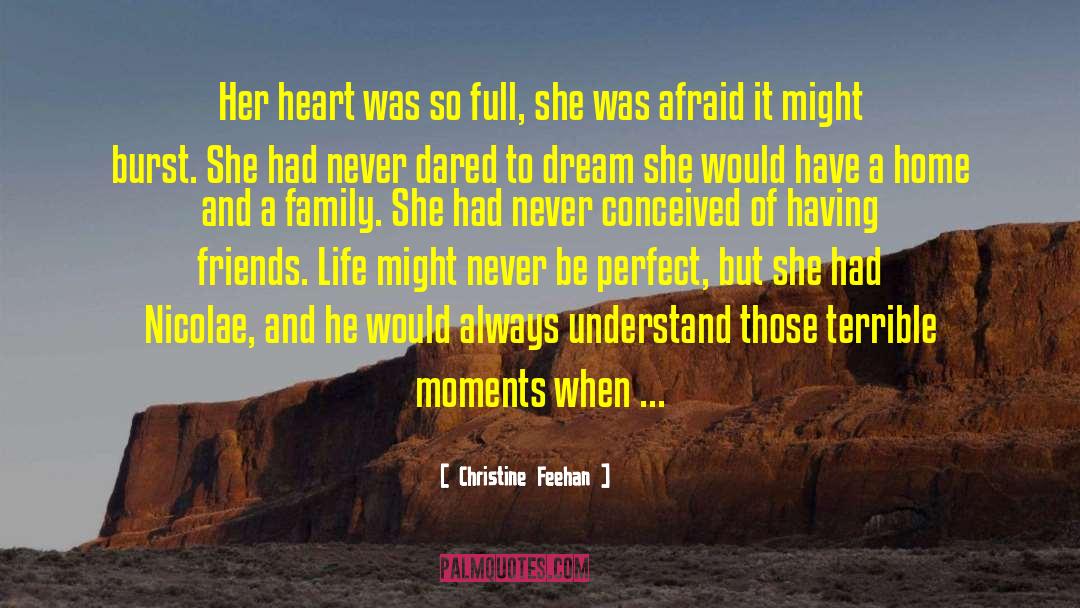 Home Friends And Family quotes by Christine Feehan