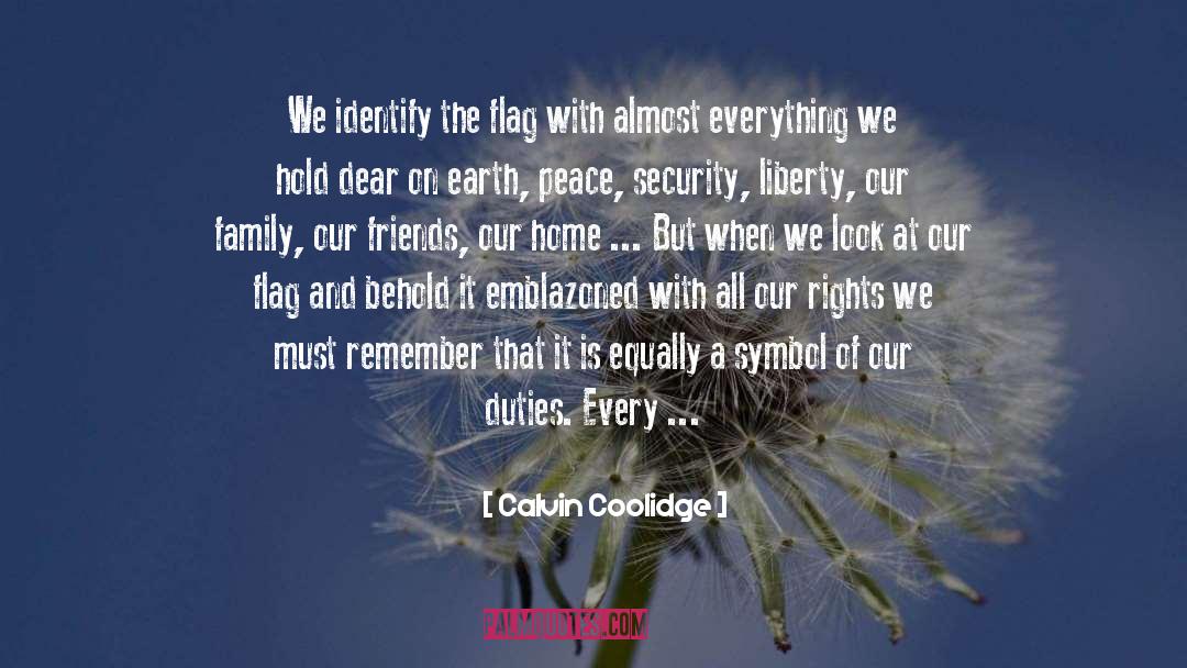 Home Friends And Family quotes by Calvin Coolidge