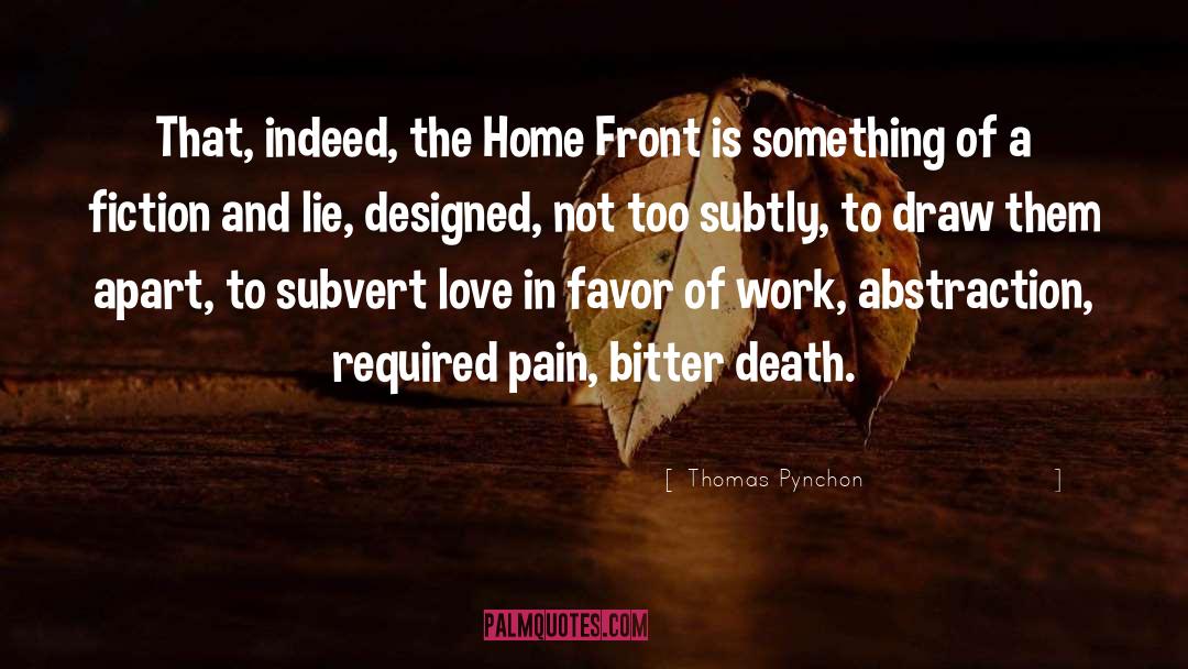 Home Front quotes by Thomas Pynchon