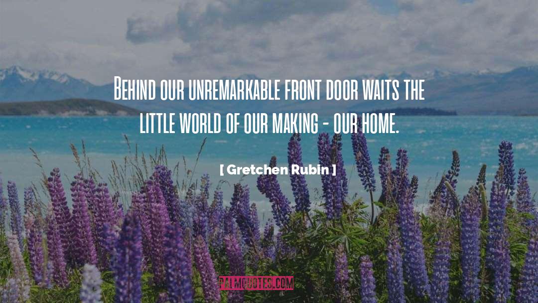 Home Home quotes by Gretchen Rubin