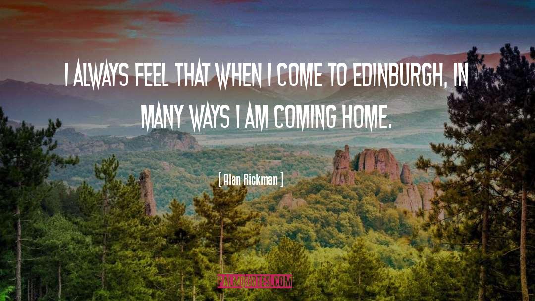 Home Home quotes by Alan Rickman