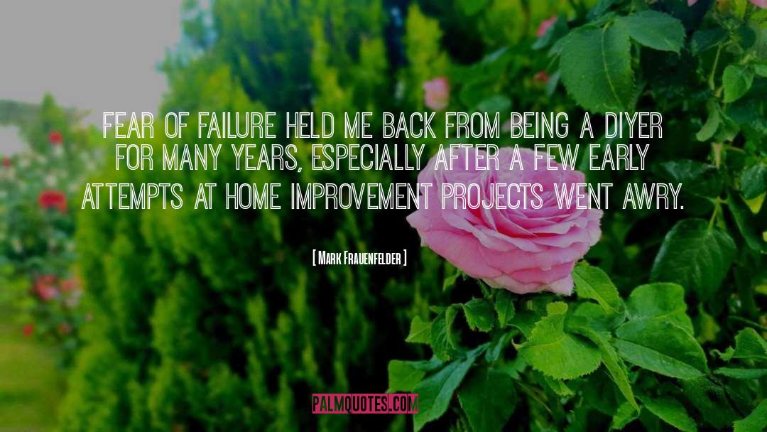 Home Improvement quotes by Mark Frauenfelder