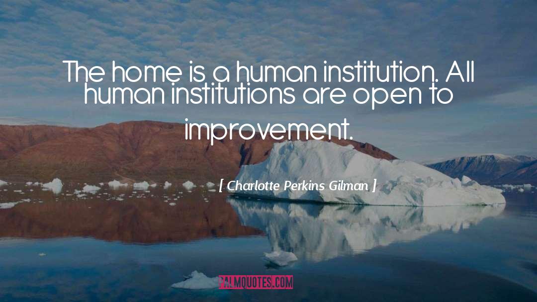 Home Improvement quotes by Charlotte Perkins Gilman