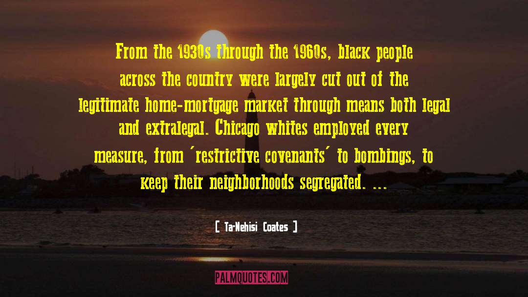 Home Mortgage quotes by Ta-Nehisi Coates