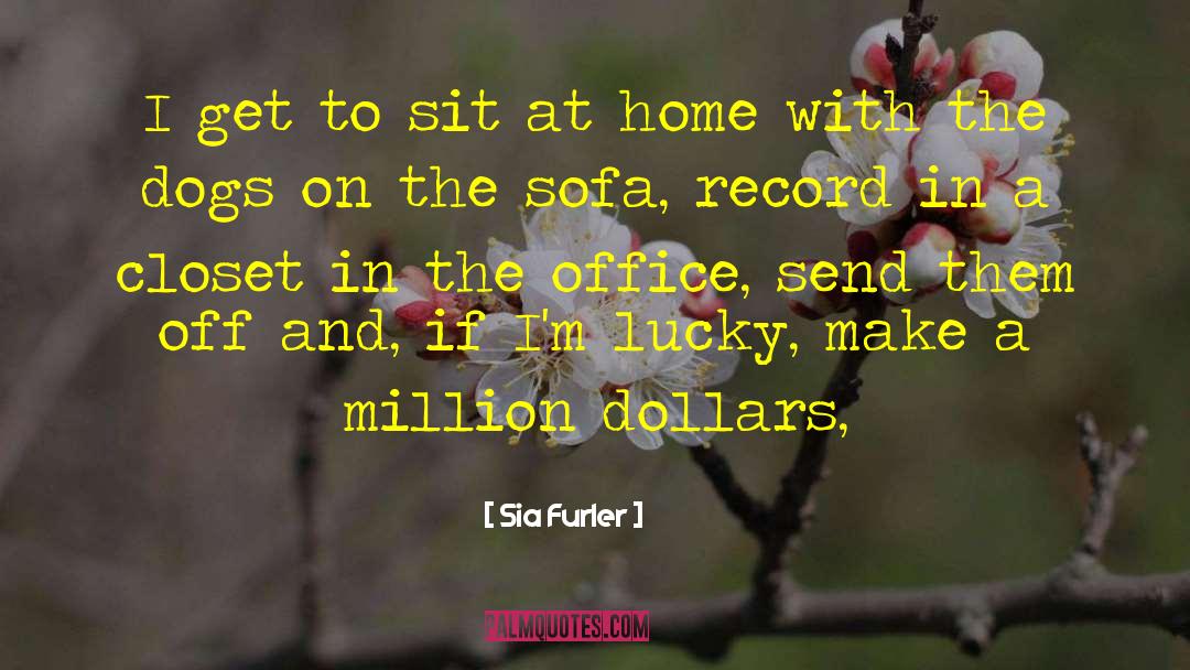 Home Office quotes by Sia Furler
