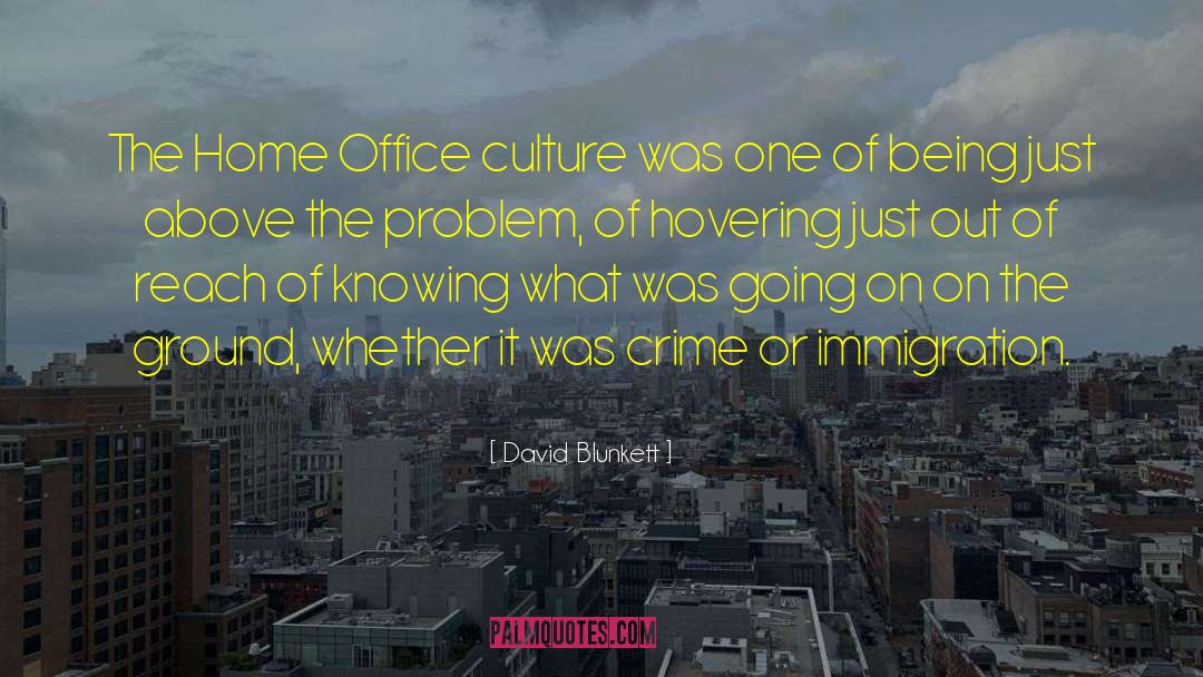 Home Office quotes by David Blunkett