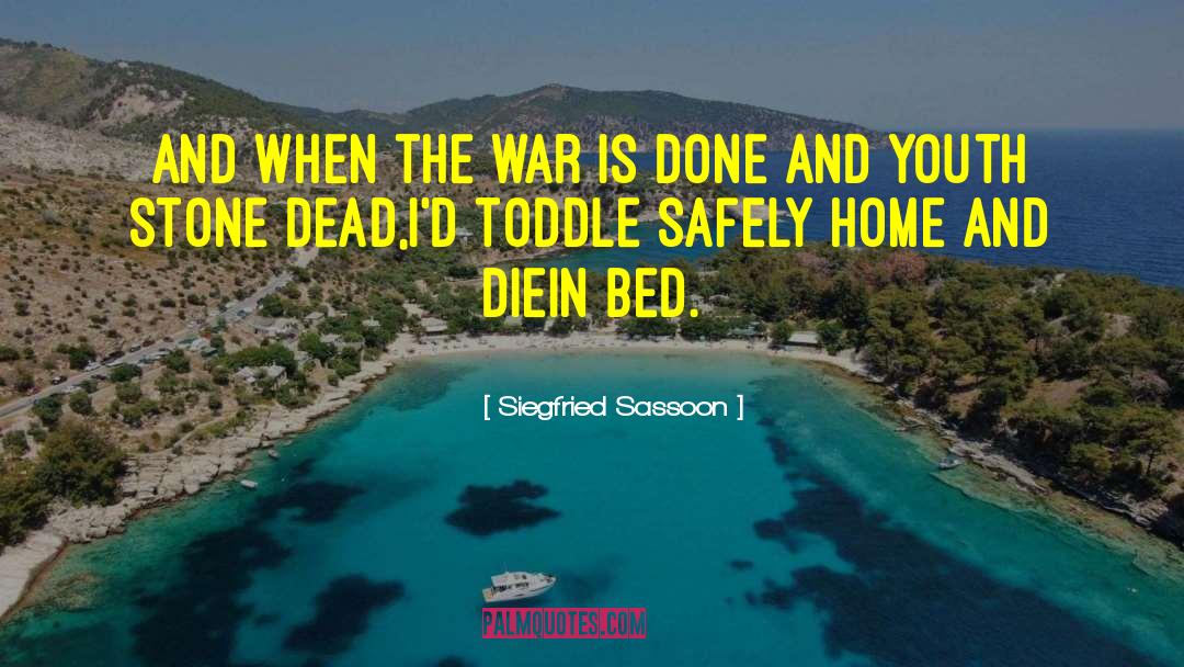 Home Port quotes by Siegfried Sassoon