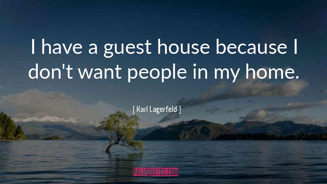 Home quotes by Karl Lagerfeld