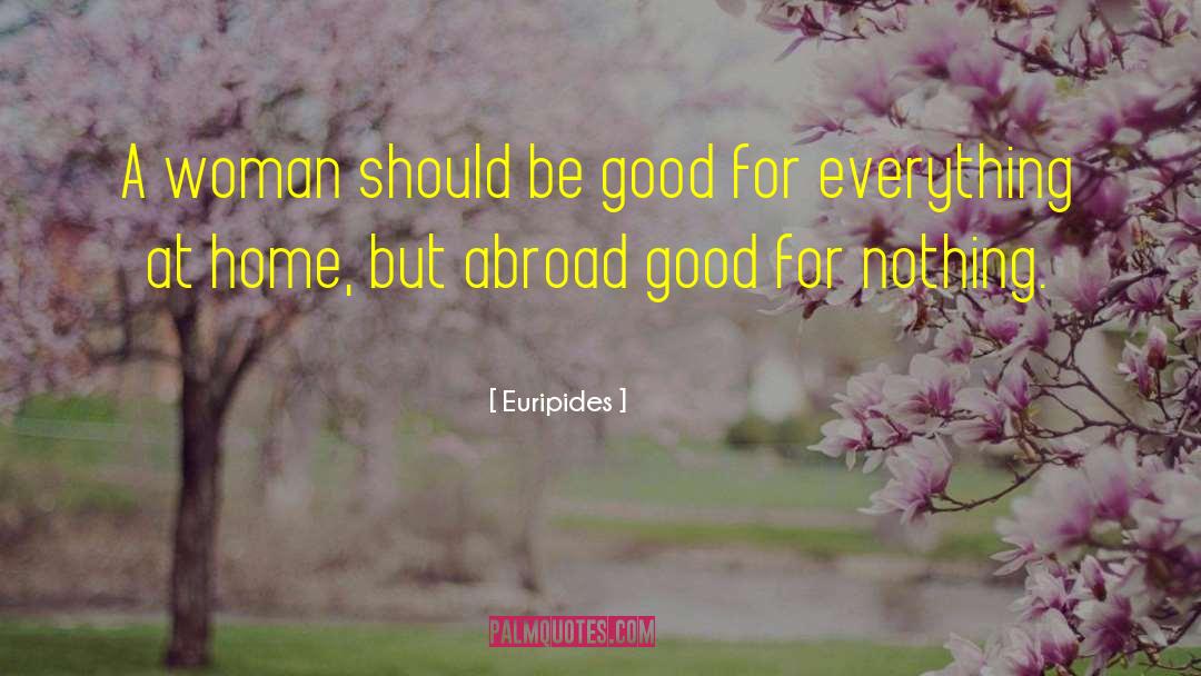 Home Repair quotes by Euripides