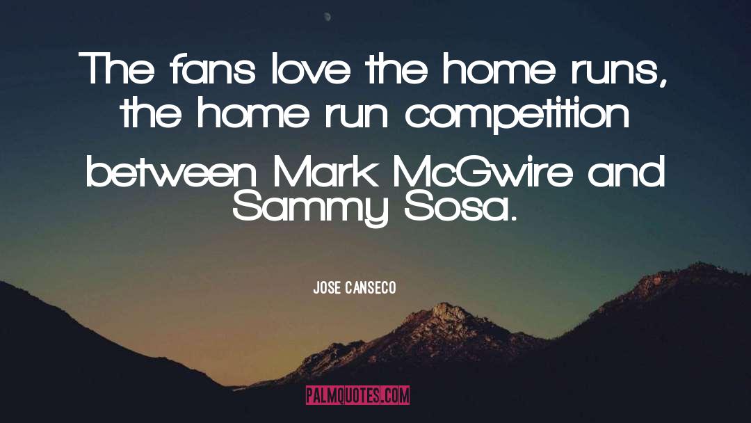 Home Run quotes by Jose Canseco