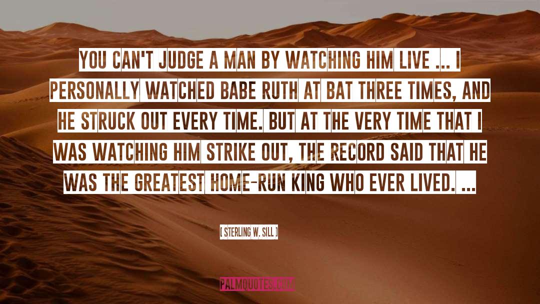 Home Run quotes by Sterling W. Sill