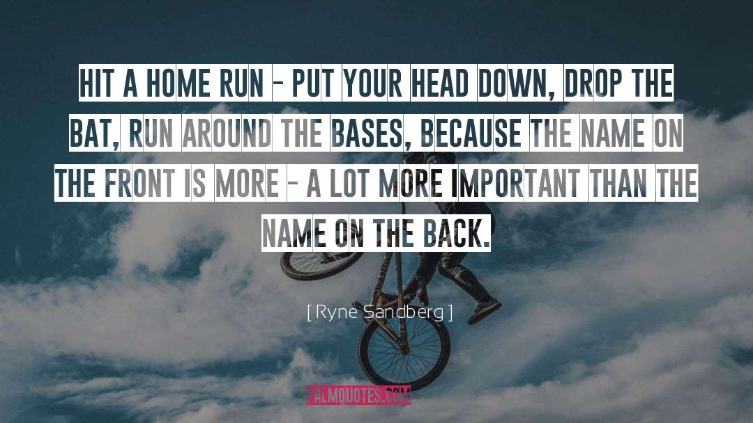 Home Run quotes by Ryne Sandberg