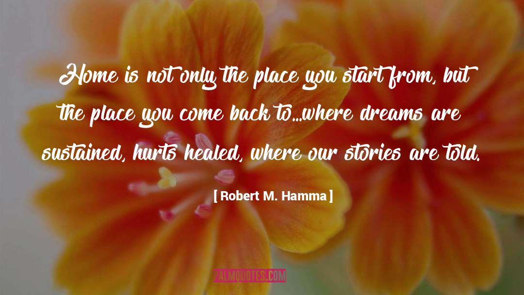 Home School quotes by Robert M. Hamma