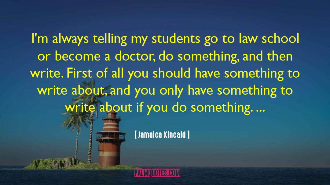 Home School quotes by Jamaica Kincaid