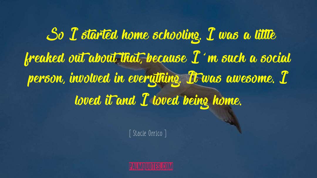Home Schooling quotes by Stacie Orrico