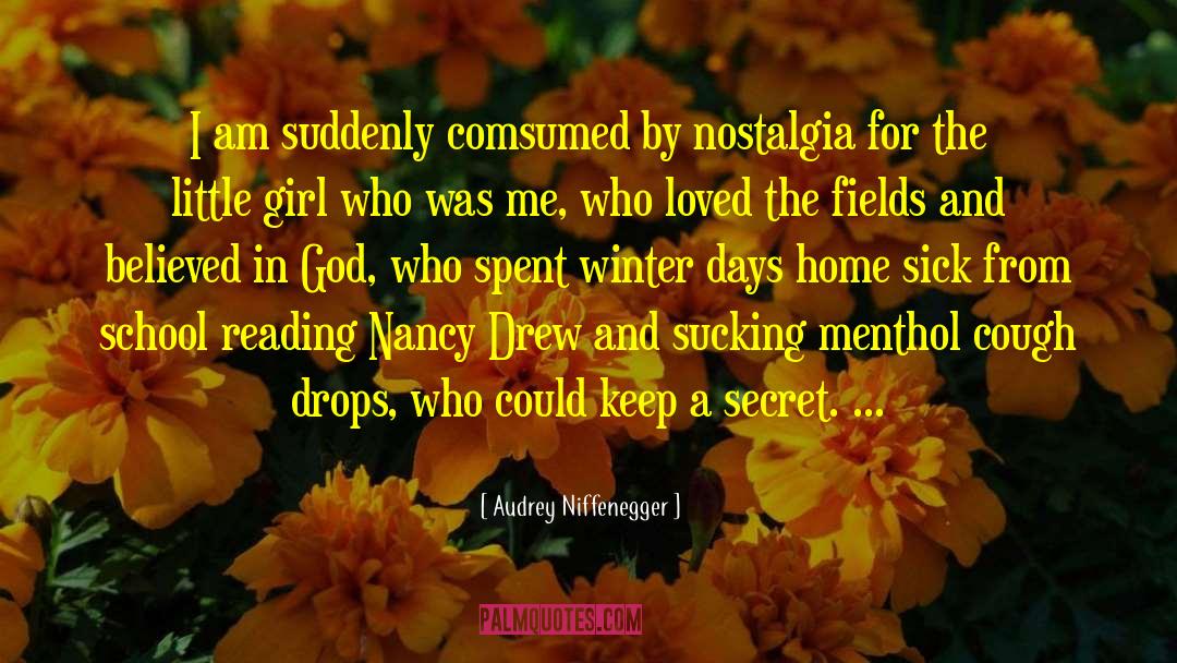 Home Sick quotes by Audrey Niffenegger