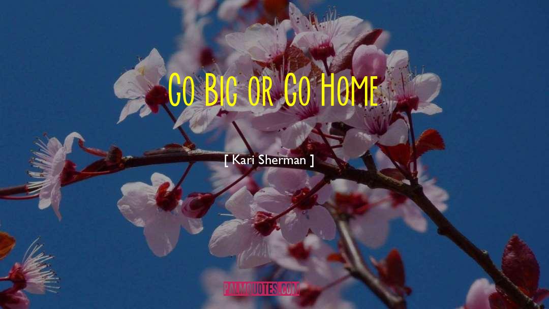 Home Situationist quotes by Kari Sherman