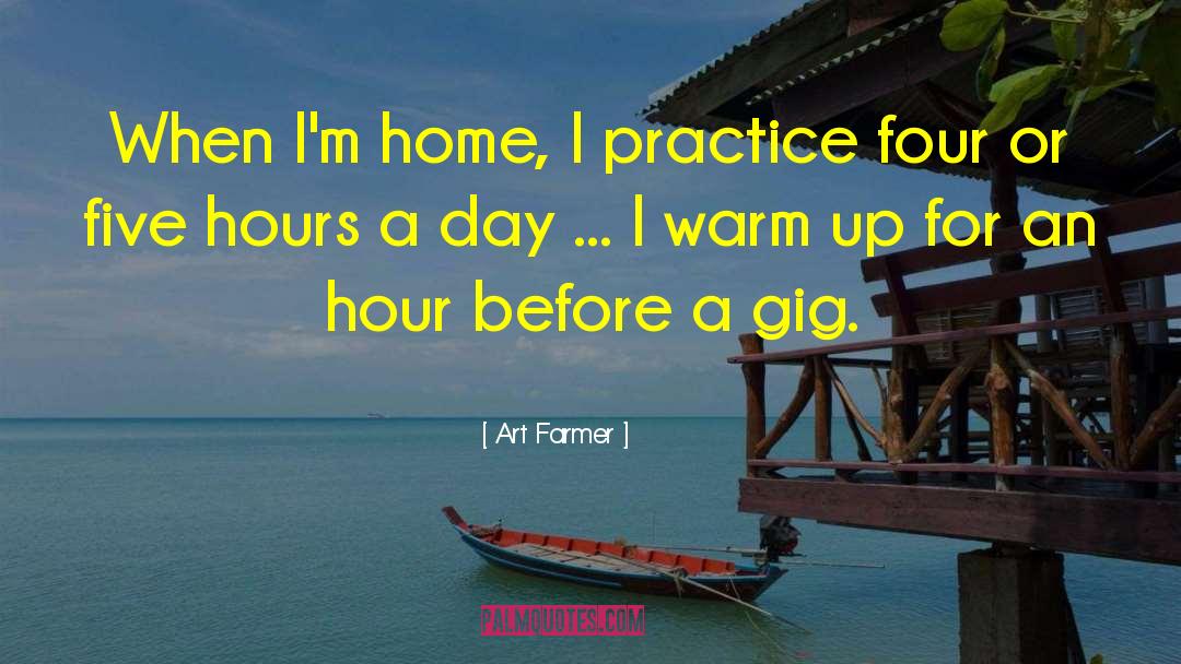 Home State quotes by Art Farmer
