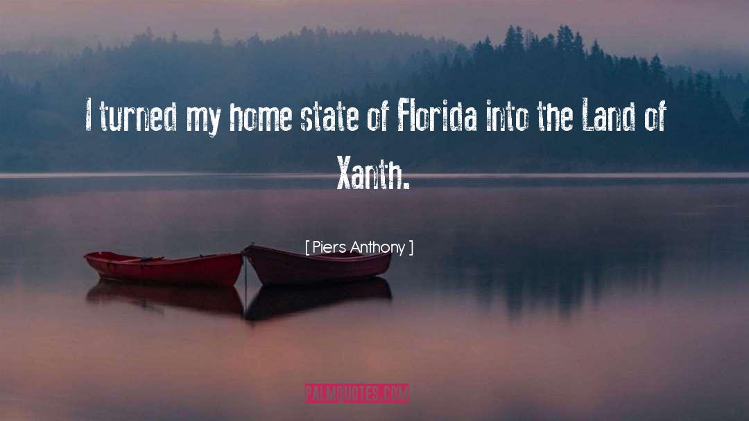 Home State quotes by Piers Anthony