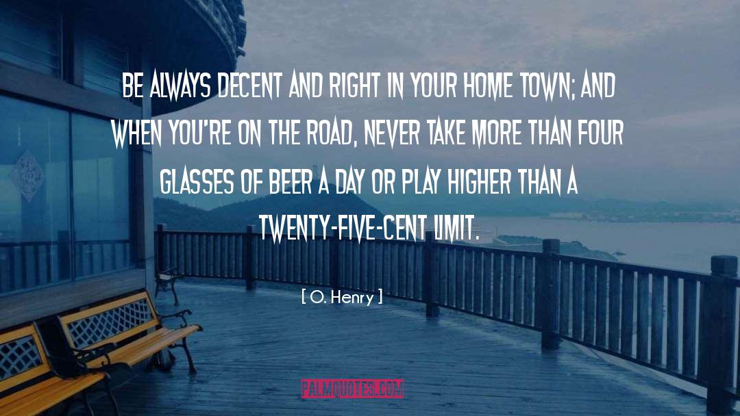 Home Town quotes by O. Henry