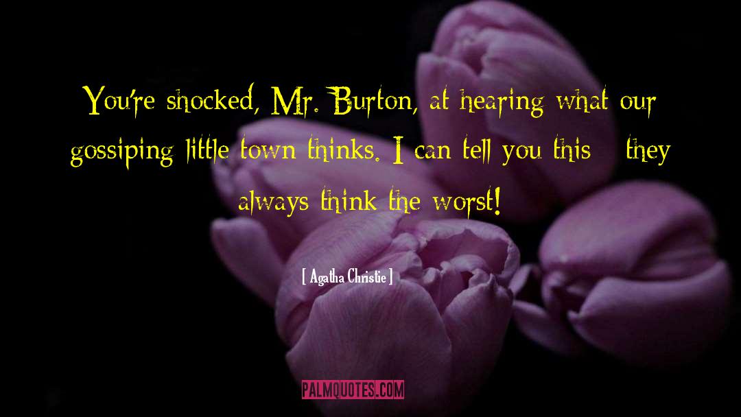 Home Town quotes by Agatha Christie