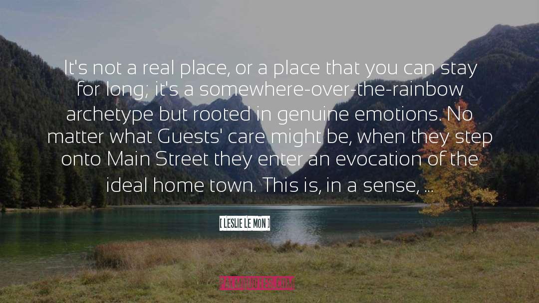 Home Town quotes by Leslie Le Mon