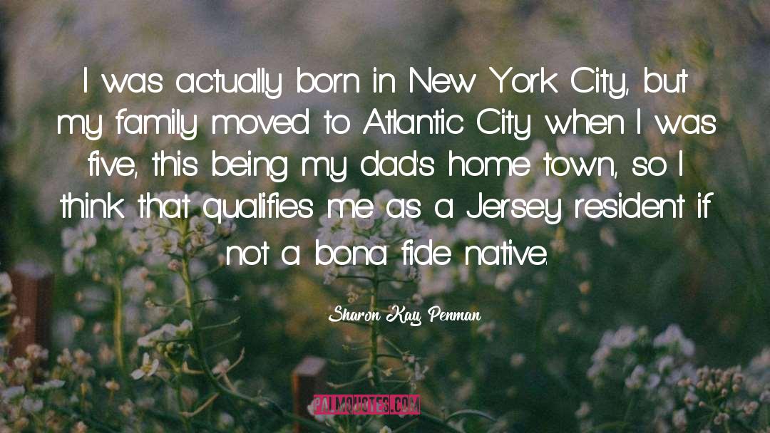 Home Town quotes by Sharon Kay Penman