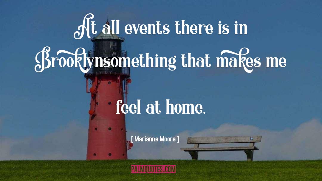 Home Video quotes by Marianne Moore
