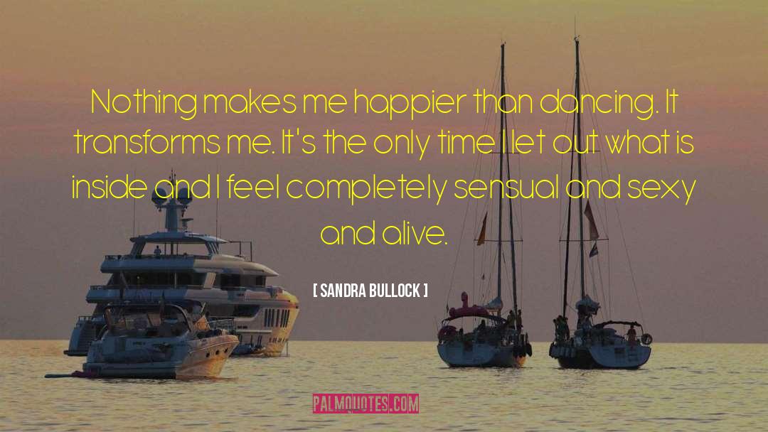 Homecoming Dance quotes by Sandra Bullock