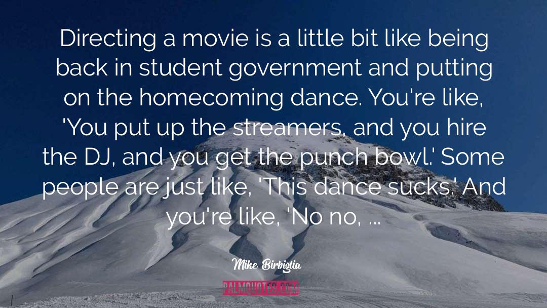Homecoming Dance quotes by Mike Birbiglia