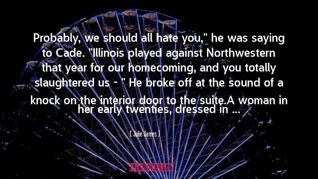 Homecoming quotes by Julie James