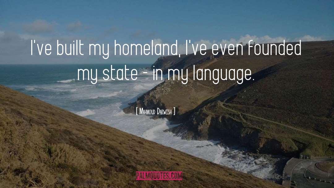 Homeland quotes by Mahmoud Darwish