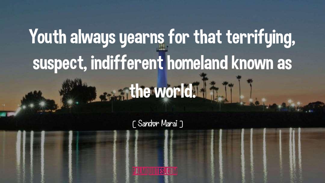 Homeland quotes by Sandor Marai