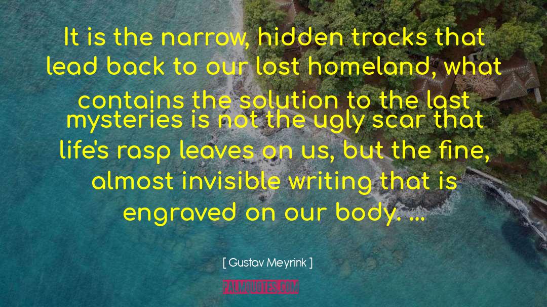 Homeland quotes by Gustav Meyrink