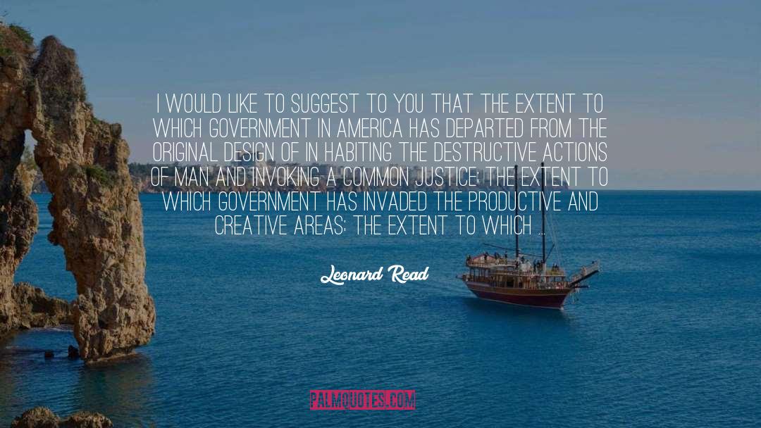 Homeland Security quotes by Leonard Read